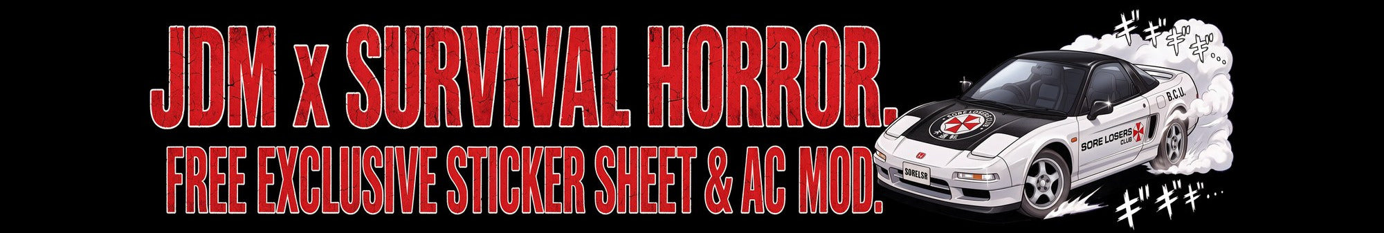 JDM x Survival Horror — free exclusive sticker sheet and AC mod