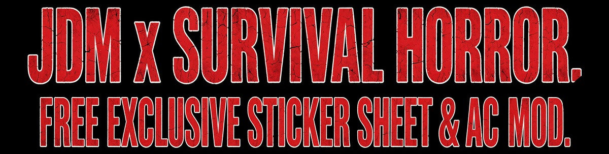 JDM x Survival Horror — free exclusive sticker sheet and AC mod